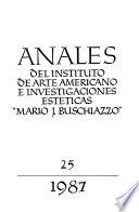 Anales del Instituto de Arte Americano e Investigaciones Estéticas Mario J. Buschiazzo.