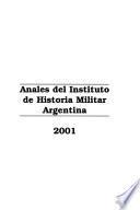 Anales del Instituto de Historia Militar Argentina