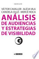 Análisis de audiencias y estrategias de visibilidad