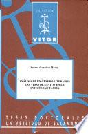 Análisis de un género literario: las vidas de santos en la antigüedad tardía