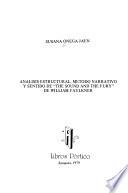 Análisis estructural, método narrativo y sentido de The sound and the fury de William Faulkner