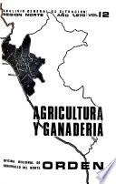 Análisis general de situación región norte: Agricultura y ganaderia