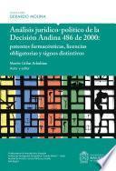 Análisis jurídico-político de la Decisión Andina 486 de 2000