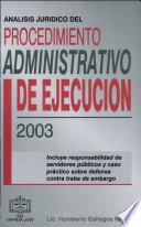 Análisis Jurídico Procedimiento Administrativo de Ejecución