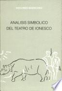 Análisis simbólico del teatro de Ionesco