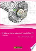 Análisis y diseño de piezas con Catia V5