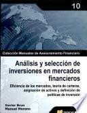 Análisis y selección de inversiones en mercados financieros