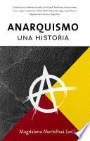 Anarquismo, una historia