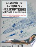 Anatomia De Aviones Y Helicopteros militares modernos