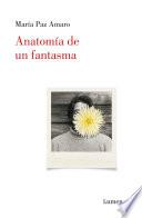 Anatomía de un fantasma