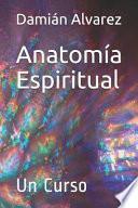 Anatomía Espiritual
