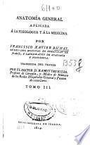Anatomía general aplicada á la fisiología y á la medicina