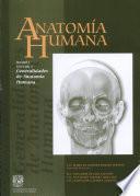 Anatomia Humana Unidad I. Fasciculo 1. Generalidades de Anatomia