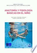 Anatomía y fisiología básicas en el niño