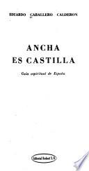 Ancha es Castilla