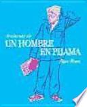 Andanzas de un hombre en pijama