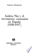 Andreu Nin y el movimiento comunista en España (1930-1937)