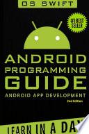 Android: App Development & Programming Guide: Learn In A Day!