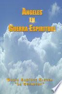 Ángeles En Guerra Espiritual