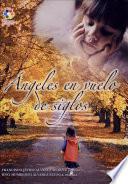 Ángeles en Vuelo de Siglos