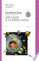 Ani salva a la perra Laika