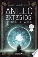 Anillo Exterior: Crónicas del albor