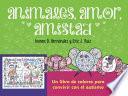 Animales, Amor, Amistad
