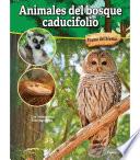 Animales del bosque caducifolio