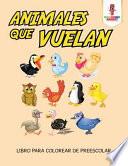 Animales Que Vuelan