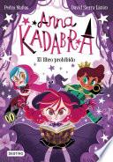 Anna Kadabra 16. El libro prohibido