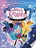 Anna Kadabra. Pack Aventuras legendarias 1 y 2