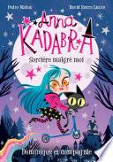 Anna Kadabra - Sorcière malgré moi