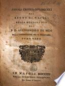 Annali critico-diplomatici del Regno di Napoli della mezzana eta del p. d. Alessandro Di Meo della Congregazione del SS. Redentore. Tomo primo [-dodicesimo]