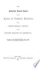 Annual Report of the Board of Foreign Missions of the Presbyterian Church of the United States of America