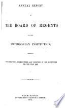 Annual Report of the Board of Regents of the Smithsonian Institution