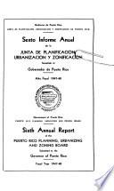 Annual report of the Puerto Rico Planning, Urbanizing and Zoning Board submitted to the Governor of Puerto Rico