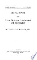 Annual Report of the State Board of Arbitration and Conciliation for the Year ....