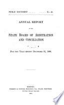 Annual Report of the State Board of Conciliation and Arbitration ...