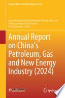 Annual Report on China’s Petroleum, Gas and New Energy Industry (2024)
