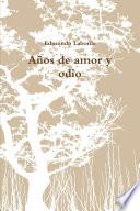 Años de amor y odio