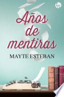 Años de mentiras