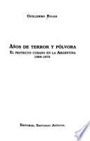 Años de terror y pólvora