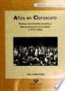 Años en claroscuro