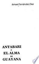 Antabarí, o, El alma de Guayana