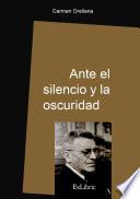 Ante el silencio y la oscuridad