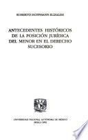 Antecedentes históricos de la posición jurídica del menor en el derecho sucesorio