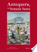 Antequera, su Semana Santa