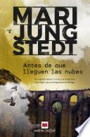 Antes de que lleguen las nubes