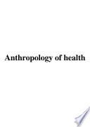 Anthropology of Health
