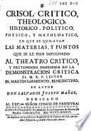 Anti-Theatro critico, sobre el primero y segundo (y tercero) tomo del Theatro critico universal del Fr. Benito Feyjoo